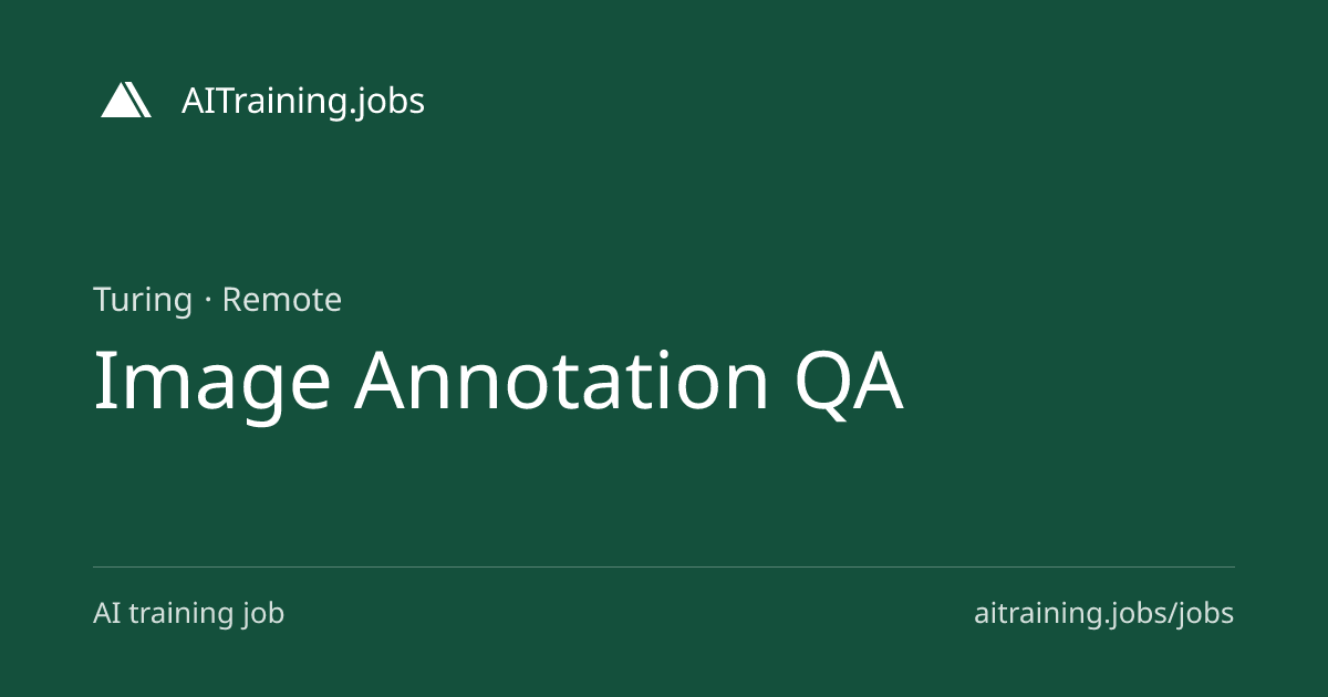 Image Annotation QA at Turing (Remote, most countries) | AITraining.jobs