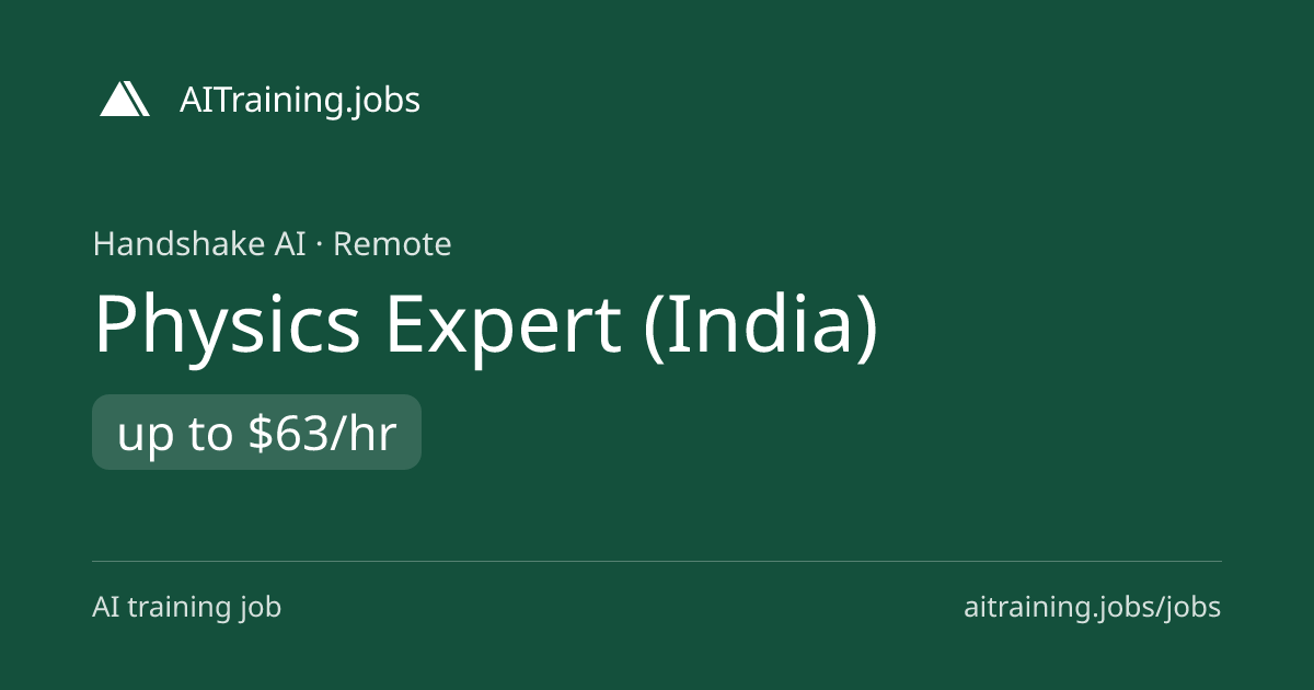 Physics Expert (India) at Handshake AI | AITraining.jobs