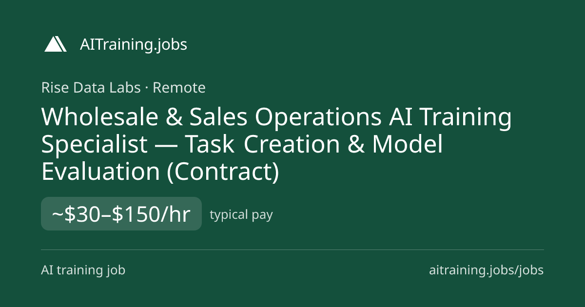 Wholesale & Sales Operations AI Training Specialist — Task Creation ...