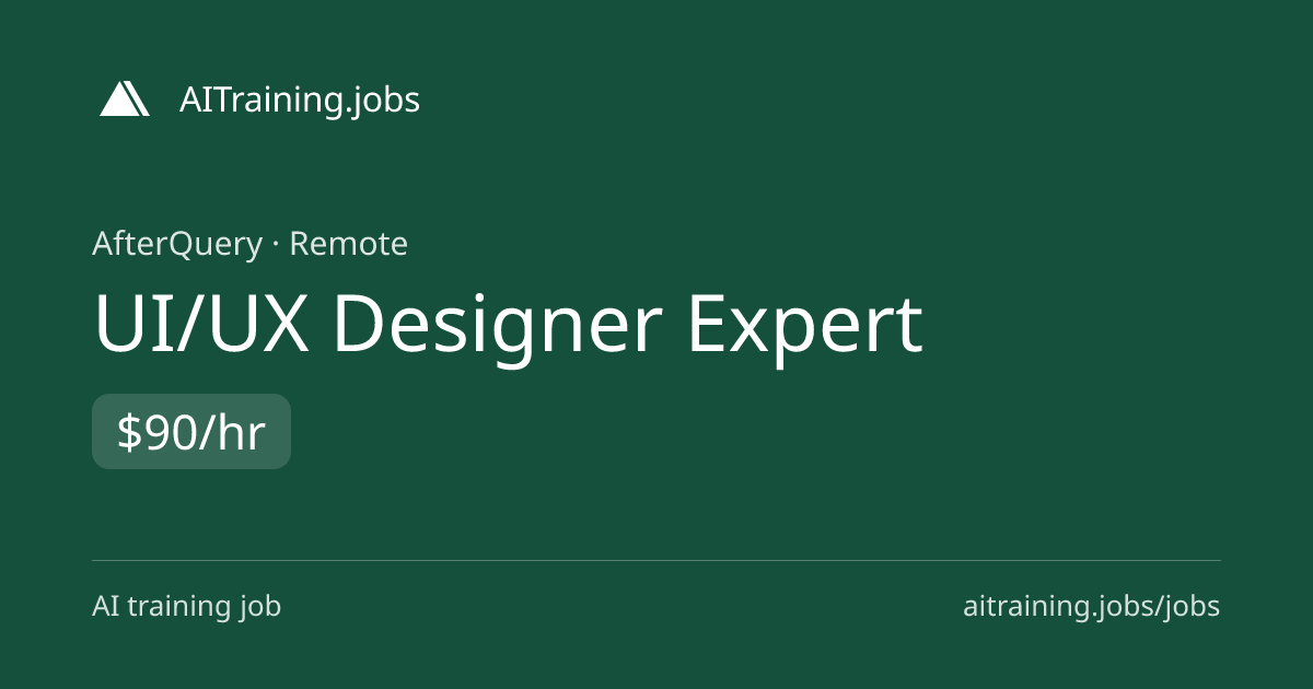 UI/UX Designer Expert at AfterQuery | AITraining.jobs